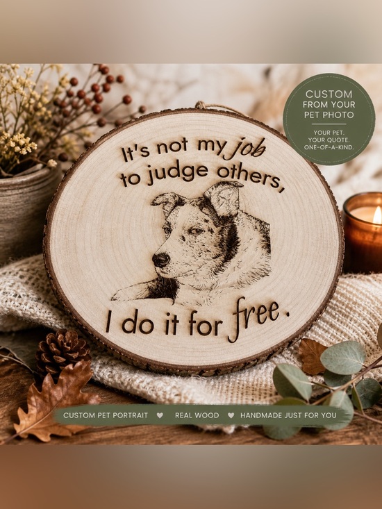 Hand Crafted Other - Custom Pet Portrait Wood Slice Sign • Laser Engraved Plaque • Personalized